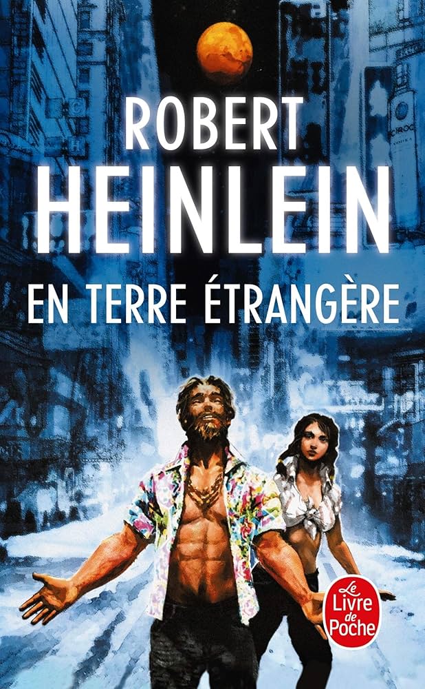 Sense of Wonder : En terre étrangère de Robert A. Heinlein (Prix Hugo 1962)